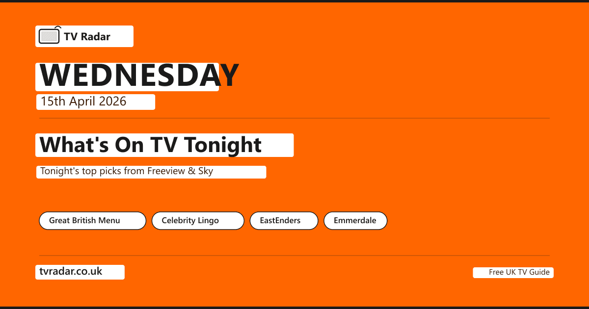 What's On TV Tonight Wednesday 15 April 2026